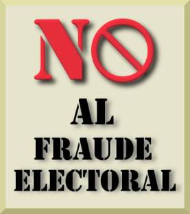 No al fraude electoral.