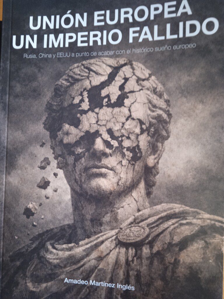 La Unión Europea: Un imperio fallido